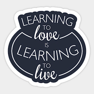 Learning to Live Sticker